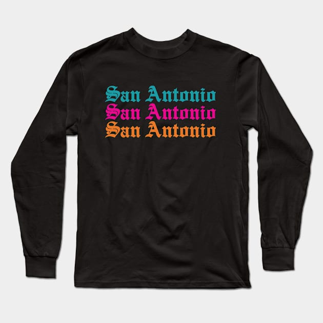 San Antonio Old English Long Sleeve T-Shirt by TheCraftyDrunkCo